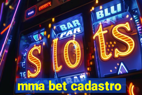 mma bet cadastro